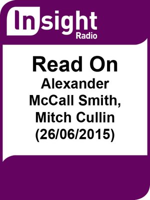 cover image of Read On: Alexander McCall Smith, Mitch Cullin (26/06/2015)